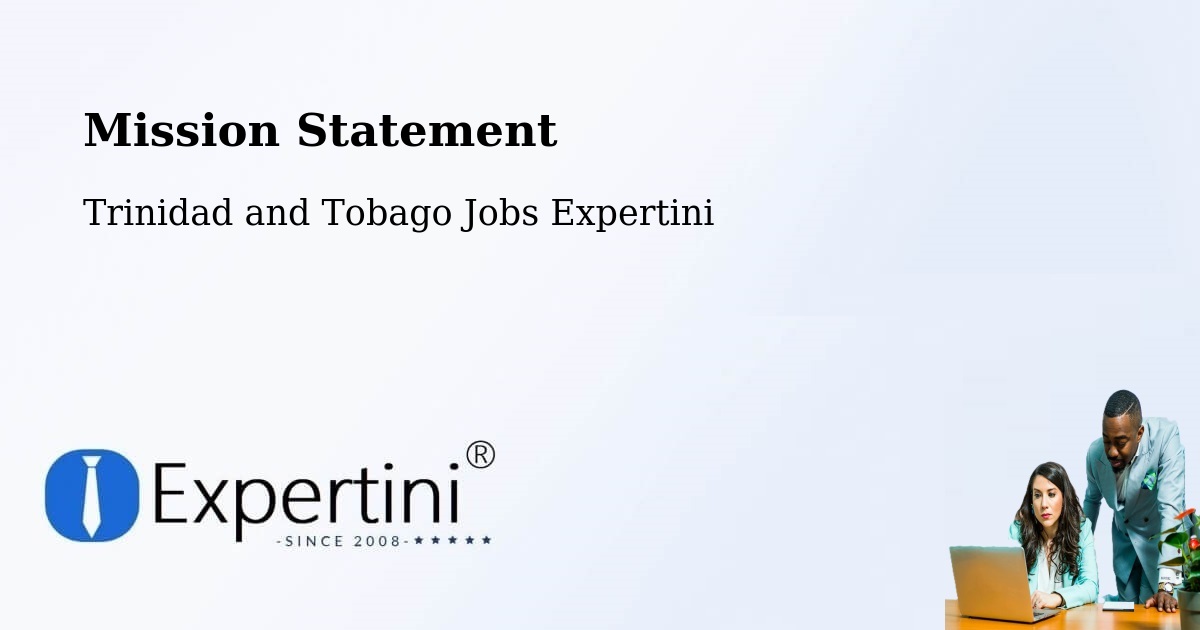 Corporate Mission – Debe - Trinidad and Tobago Jobs Expertini